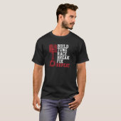 Bouw Tune Race Break Fix Herhaal Funny Mechanics L T-shirt (Voorkant volledig)