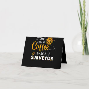 Bouwen van Coffee Lover Funny Surveyor Engineer Bedankkaart