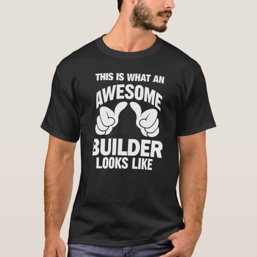 Bouwer Geweldige ziet er uit als grappig T-shirt (Voorkant)