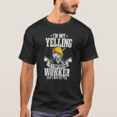 Bouwer ik zeg niet dat ik bouwvakker ben t-shirt (Voorkant)