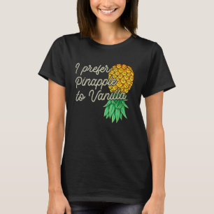 Bovenaan de ananas geef ik de voorkeur aan Vanilla T-shirt