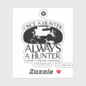 Bovennatuurlijk "Ooit een jager, altijd een jager" Sticker (Vel)