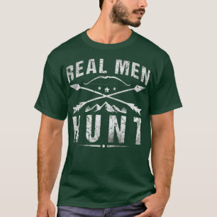 Bow Hunter Echte Mannen Hunt voor Boogschieten Jac T-shirt