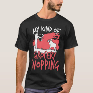Bow Hunting Grocery Shopping Archery T-shirt