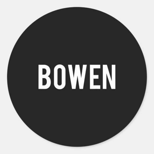 Bowen - Cool New Funny Name Fan Gift Tee  Ronde Sticker (Voorkant)
