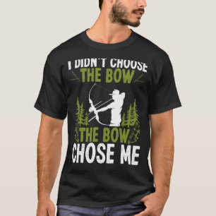 Bowfish The Bowe Chose Me Airboat Fisherman Bow T-shirt