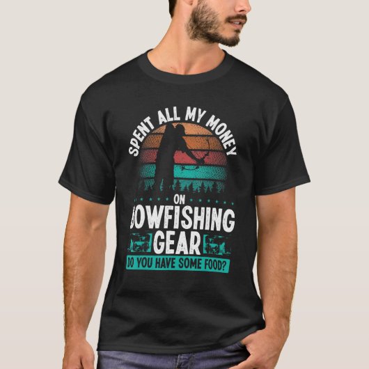Bowfisher I need no Money Bowhunter Airboat Bowfis T-shirt (Voorkant)