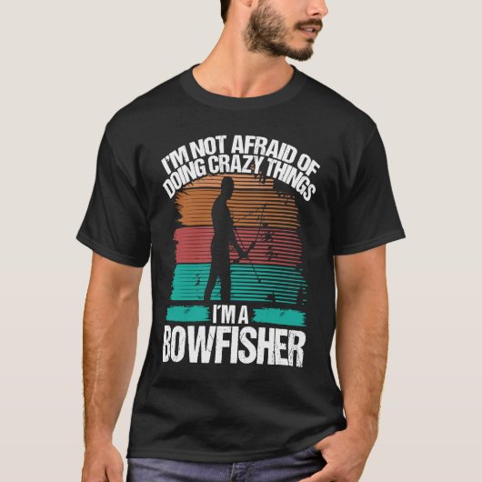 Bowfishing Fisherman Bow Hunter Bowfisher Bowhunte T-shirt (Voorkant)
