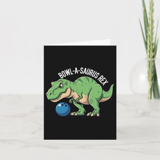 Bowl-a-saurus Rex Funny Dinosaur Bowling Humor Pun Kaart (Voorkant)