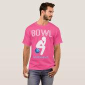 Bowl Movements Bowl Movemen Funny Bowling T-shirt (Voorkant volledig)