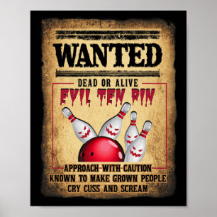 Bowler 10 Grappige Bowling Gezocht Dood O R Levend Poster