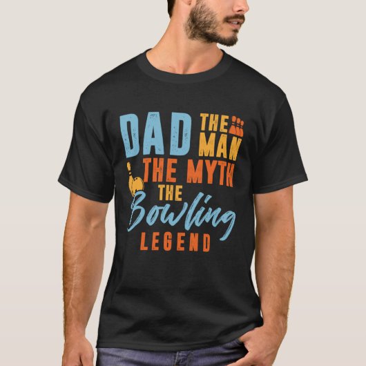 Bowler Dad Man The Myth The Bowling Legend T-shirt (Voorkant)