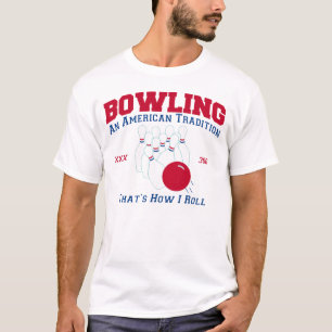 Bowling an american traditie 300 dat is hoe ik rol t-shirt