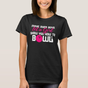 Bowling Ball Game Pins Cool Bowl Perfect Idee T-shirt