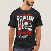 Bowling Ball Pin Bowler Strike Bowling Fanatic Bow T-shirt (Voorkant)