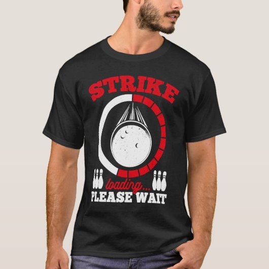 Bowling Ball Pin Bowler Strike Bowling Fanatic Bow T-shirt (Voorkant)