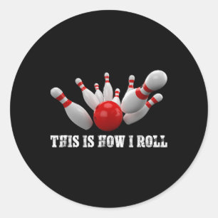 Bowling Bowler Dit Is Hoe Ik Rol Mannen Vrouwen Vo Ronde Sticker