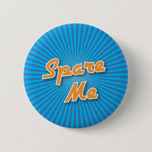 Bowling-Button: Spare Me Ronde Button 5,7 Cm