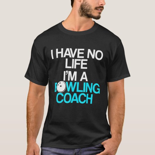Bowling Coach Player Team Instructor 9 T-shirt (Voorkant)