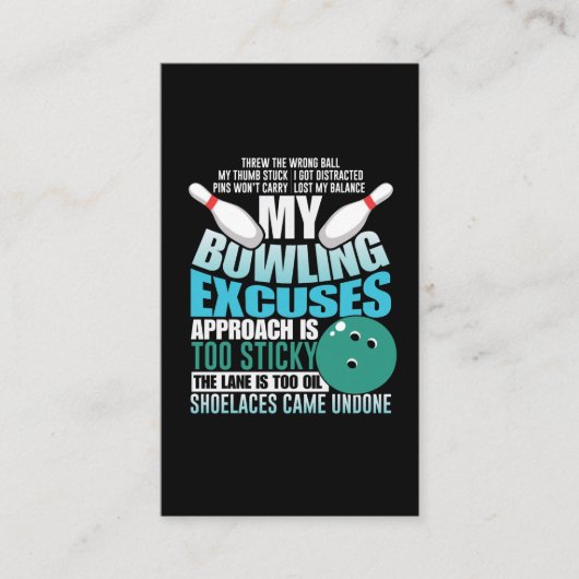 Bowling Exuses Funny Bowling Ball Strike Sport Visitekaartje (Voorkant)