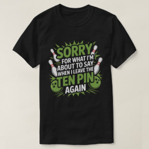 Bowling Frustratie Grappig Tien Pins Design T-shirt