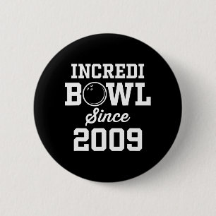 Bowling Gift voor 13 jaar oude Bowler 2009 13th Bi Ronde Button 5,7 Cm