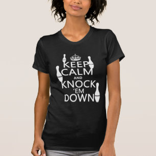 Bowling Houd kalm en sla ze omlaag - alle kleuren T-shirt