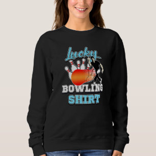 Bowling Humor Geluks Bowling Kegelspel Speler 1 Trui