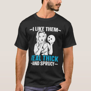 Bowling Ik vind ze echt dik en pittig Bowler T-shirt