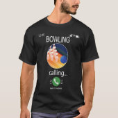 Bowling is Calling Mobile Cell Phone Bowling T-shirt (Voorkant)