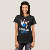 Bowling King Crown Bowler Bowling Team Strike Bowl T-shirt (Voorkant volledig)