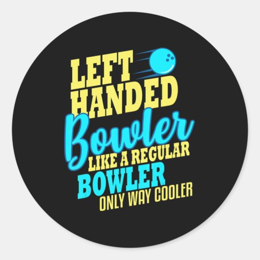 Bowling Left Handed Bowler Fun Team Ronde Sticker (Voorkant)