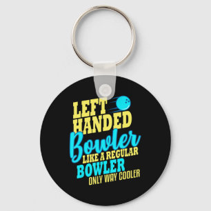 Bowling left Handed Bowler Fun Team Sleutelhanger