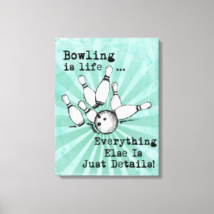 Bowling Lover Gift, grappige Bowling Player Gift Canvas Afdruk