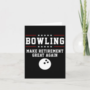 Bowling maakt de pensionering weer geweldig - dank kaart