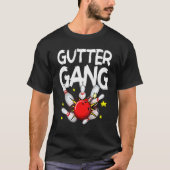 Bowling Mannen Women Cool Gutter Gang Bowlers T-shirt (Voorkant)