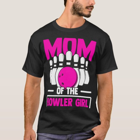 Bowling Mom Pin Bowler Strike Bowling Team Bowling T-shirt (Voorkant)