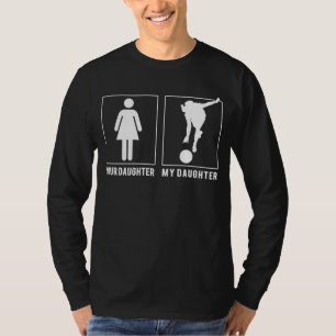 Bowling My Daughter vs Your Daughter Gift voor Par T-shirt