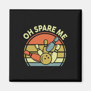 Bowling Oh Spaar Me Bowling-shirt Funny Vintage Va Magneet