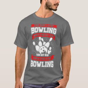 Bowling Old Man Grandpa Bowler Grandfather Gift T-shirt