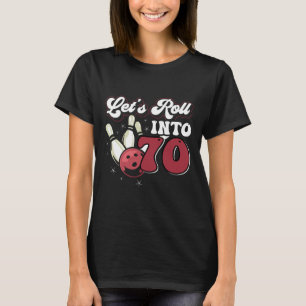 Bowling Party rolt naar 70 Bowling verjaardag T-shirt