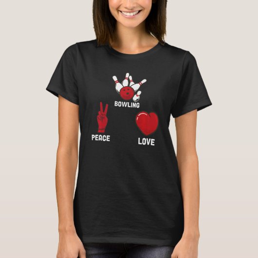 Bowling Peace Love Bowling T-shirt (Voorkant)