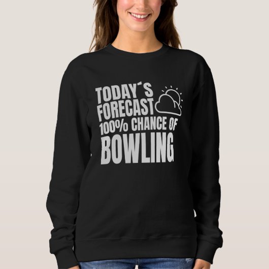 Bowling Player Outfit Bowling Club Bowling Saying Trui (Voorkant)