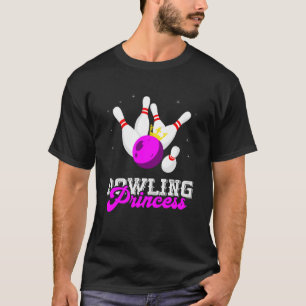 Bowling Princess Crown Bowling Pin Strike Bowler B T-shirt