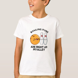 Bowling puns zijn recht omhoog mijn steegje grappi t-shirt