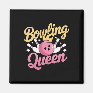 Bowling Queen Bowler Funny Bowling Magneet