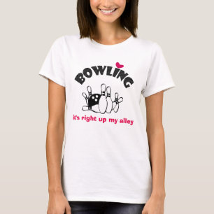 Bowling Slogan Het is recht omhoog mijn steeg T-shirt