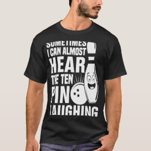 Bowling Soms kan ik bijna de Tien Pin L horen T-shirt