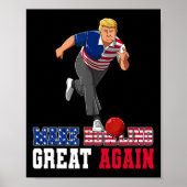 Bowling weer geweldig - Grappige Trump Bowling-acc Poster (Voorkant)