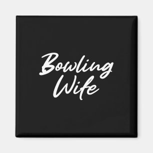 Bowling Wife Gift voor vrouwen Magneet